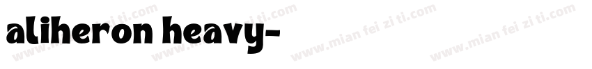 aliheron heavy字体转换